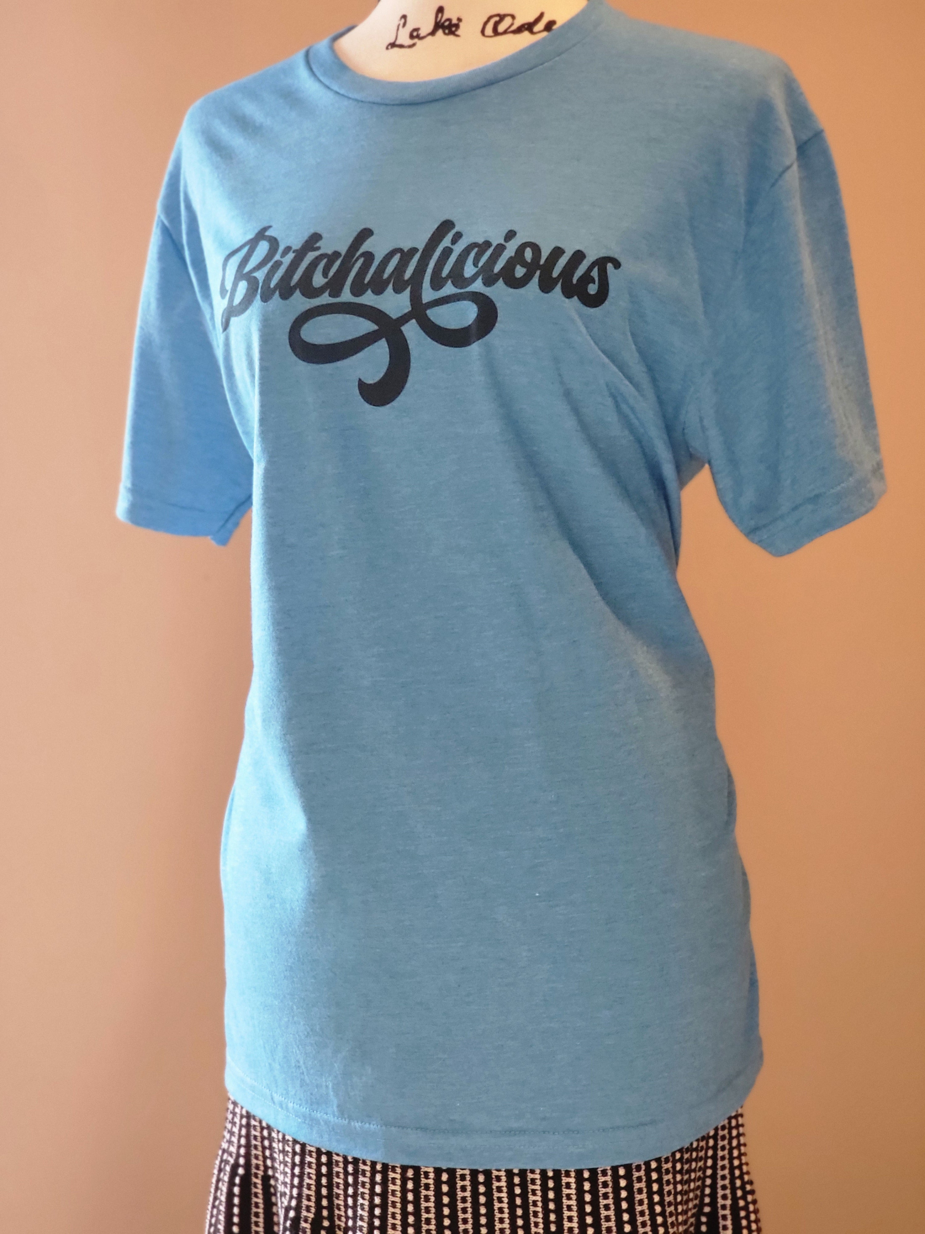 Bitchalicious