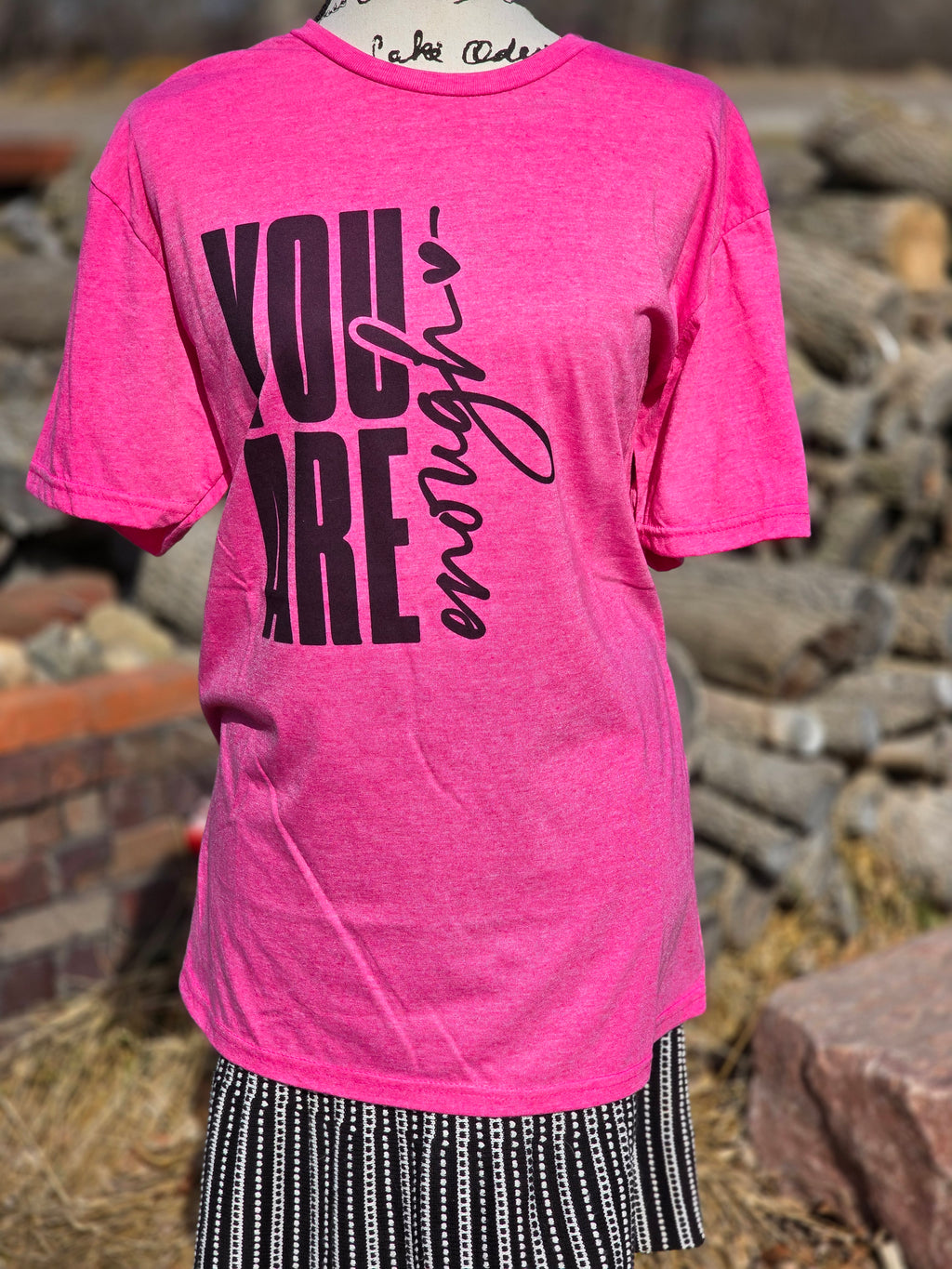 You are enough