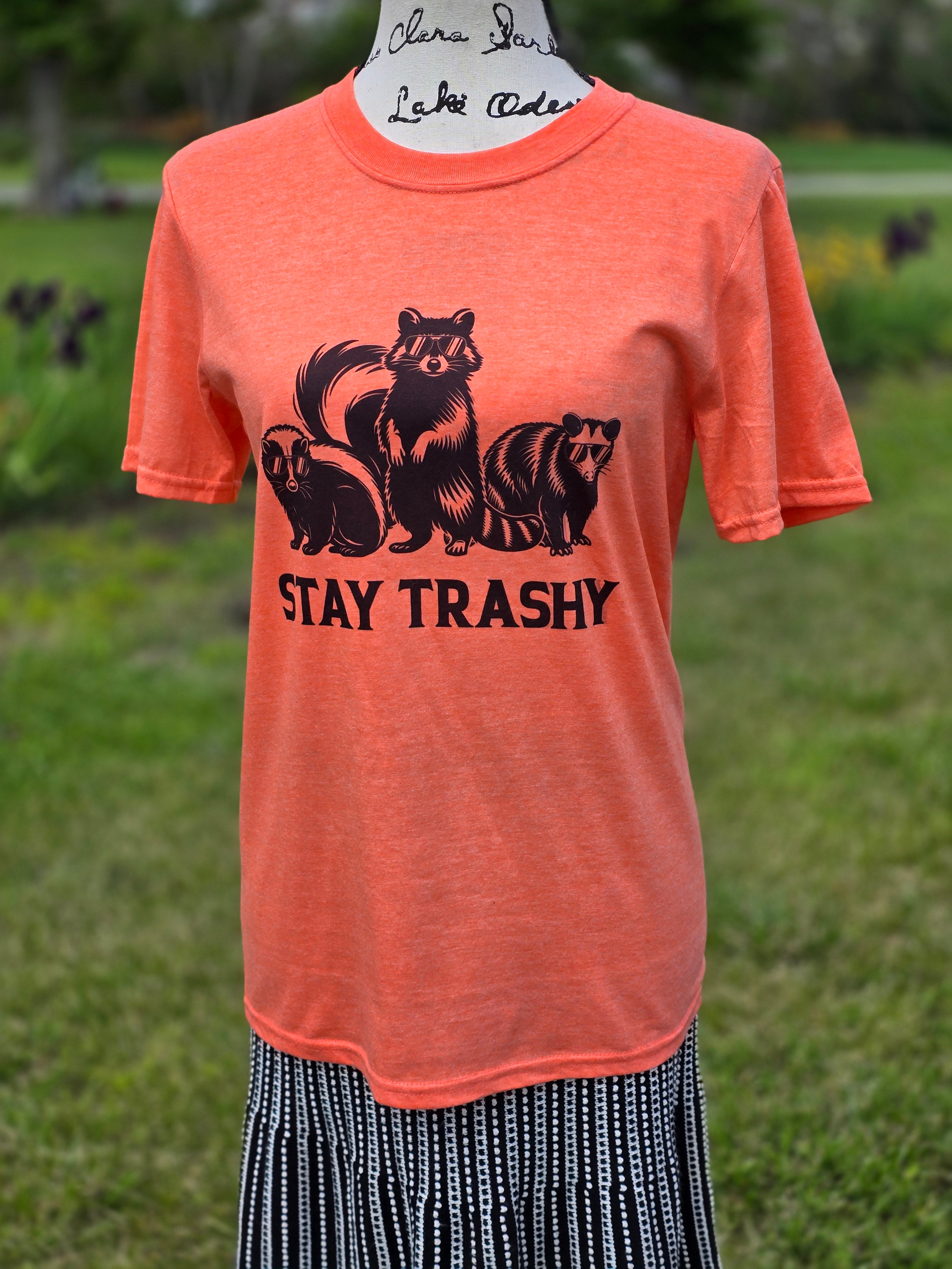 Stay Trashy