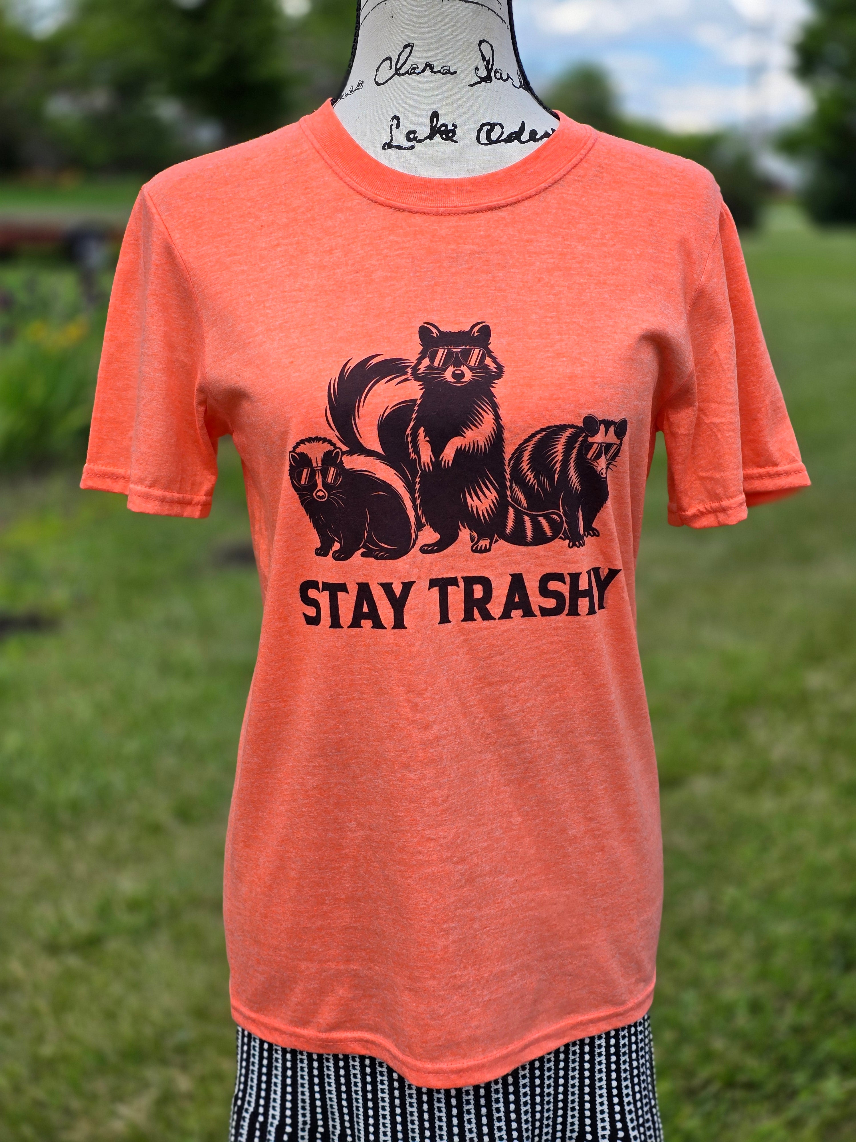 Stay Trashy