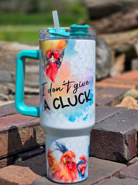 I don't give a cluck tumbler