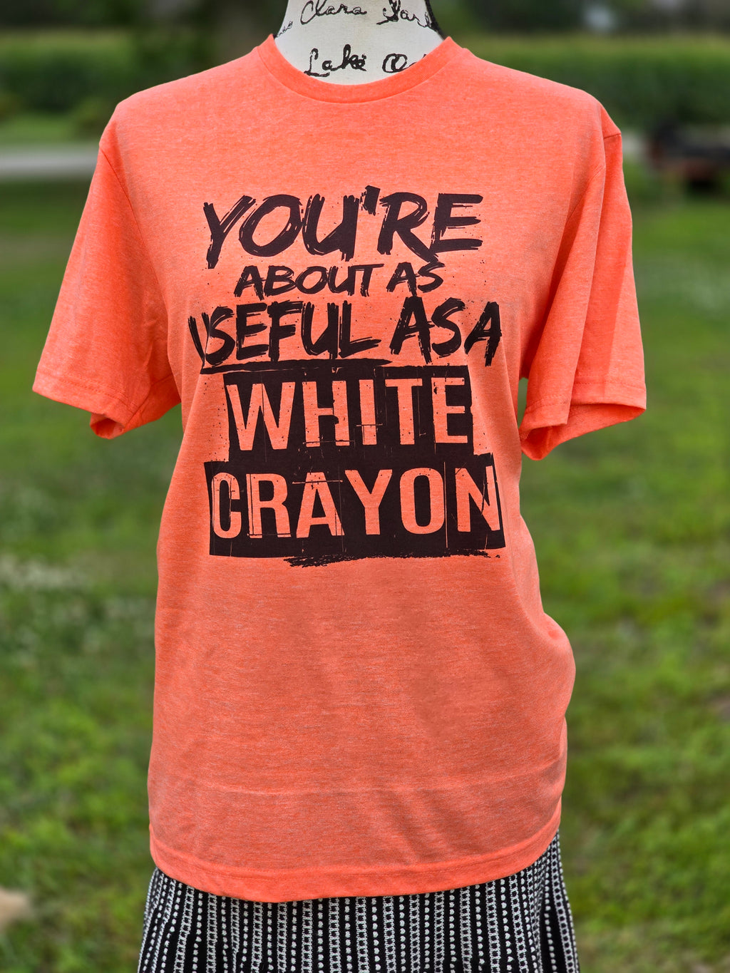 You're about as useful as a white crayon