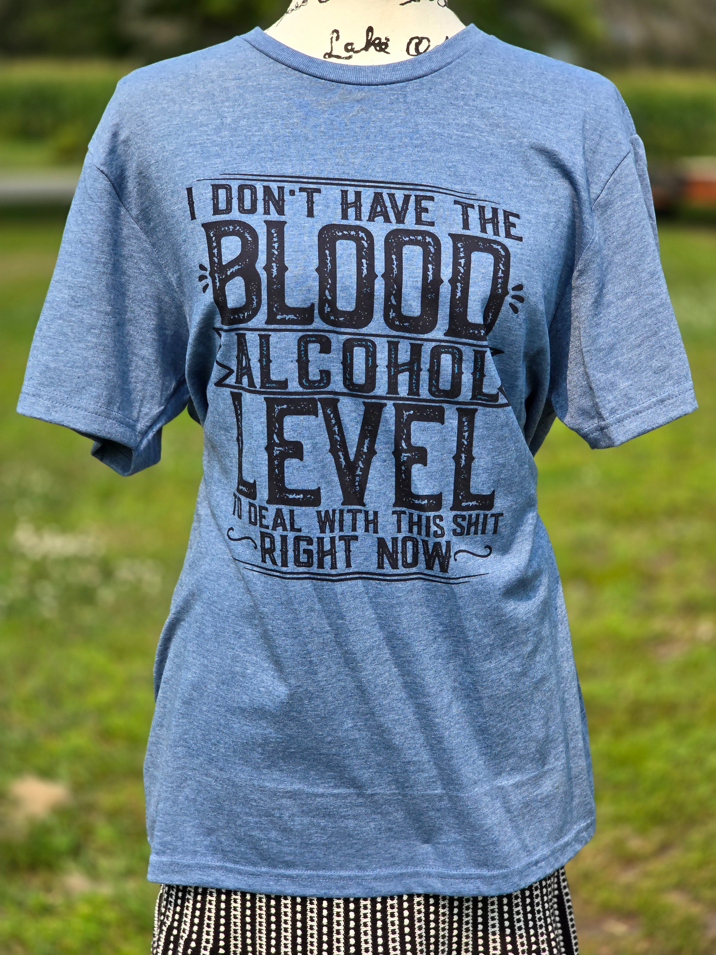 I don't have the blood alcohol level to deal with this shit right now