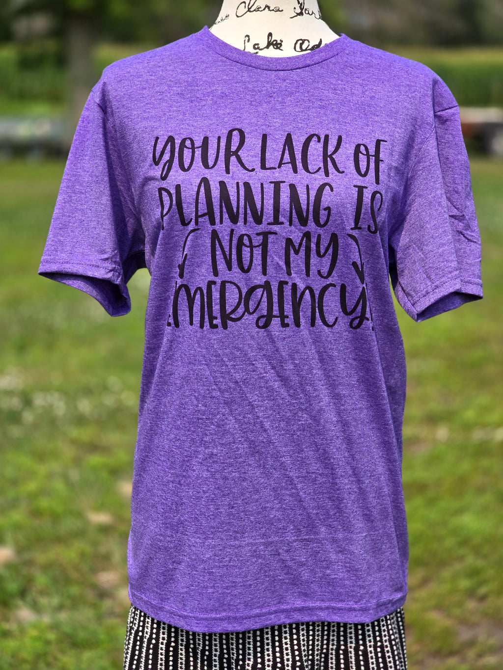 Your lack of planning is not my emergency