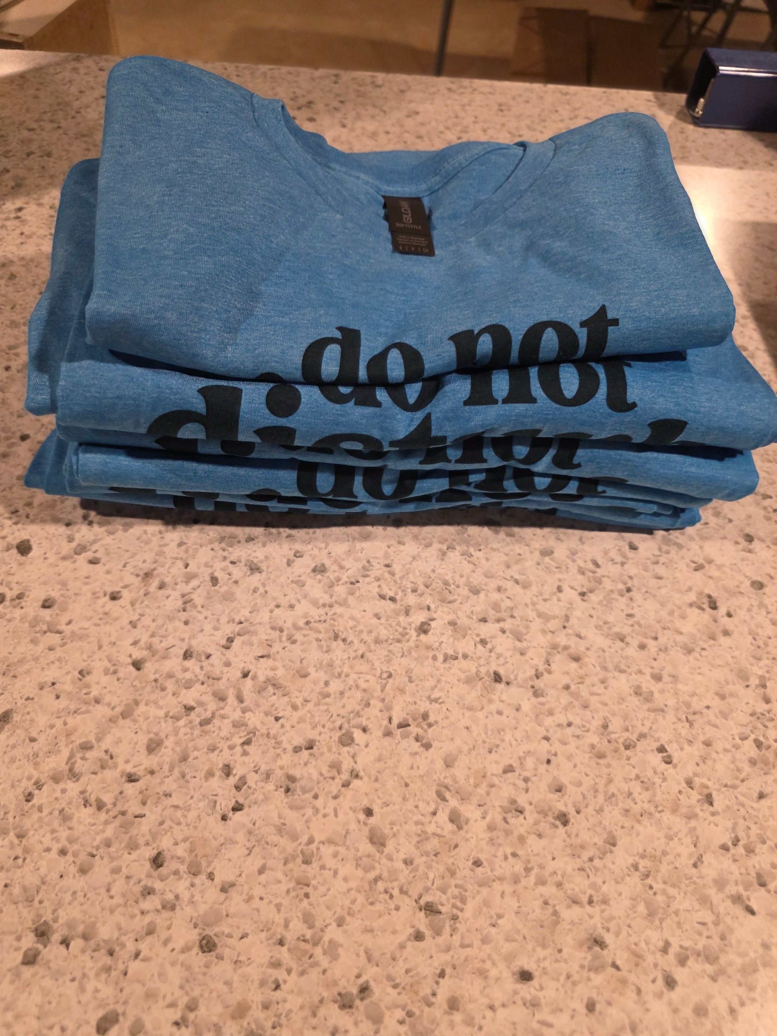 $10 Shirt Sale-Do not Disturb