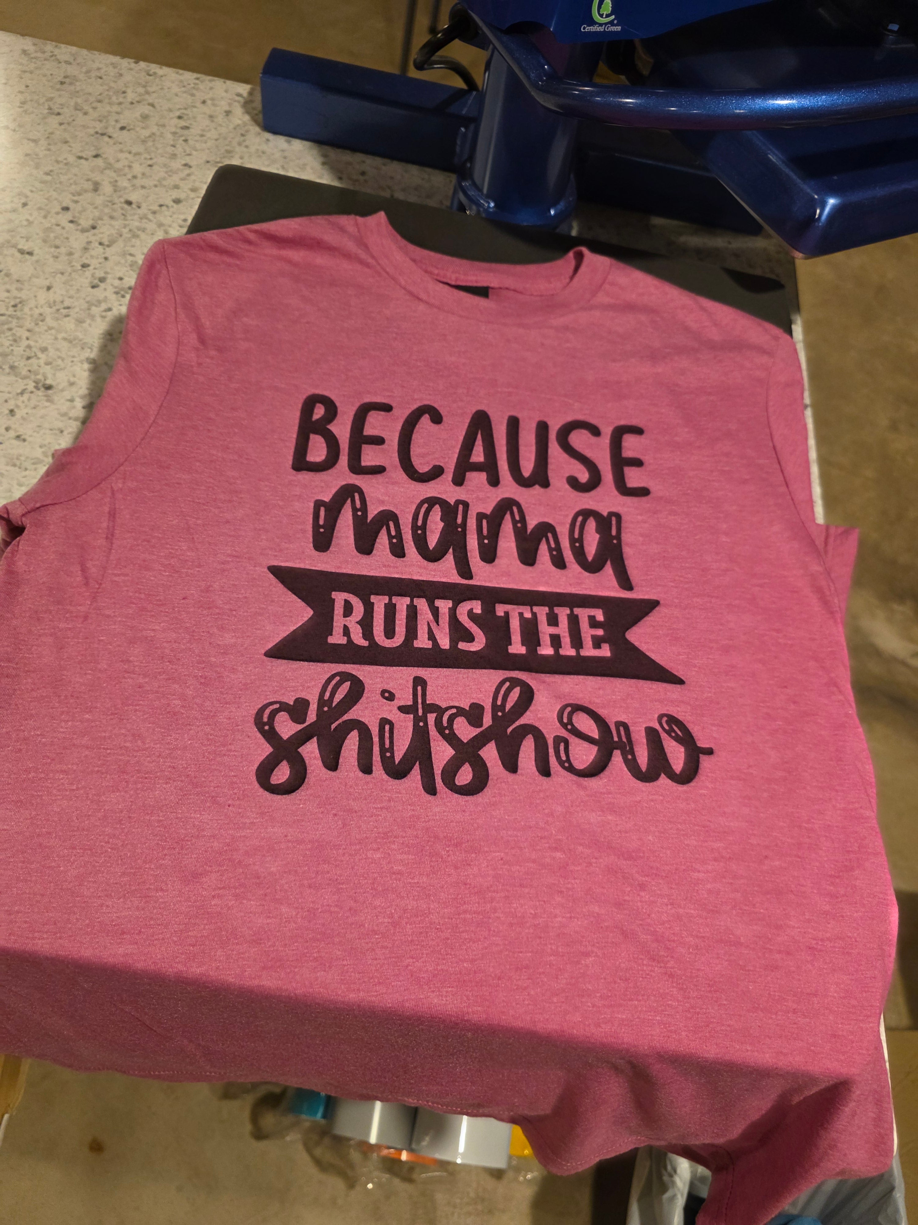 $10 Shirt Sale because mama runs this shitshow