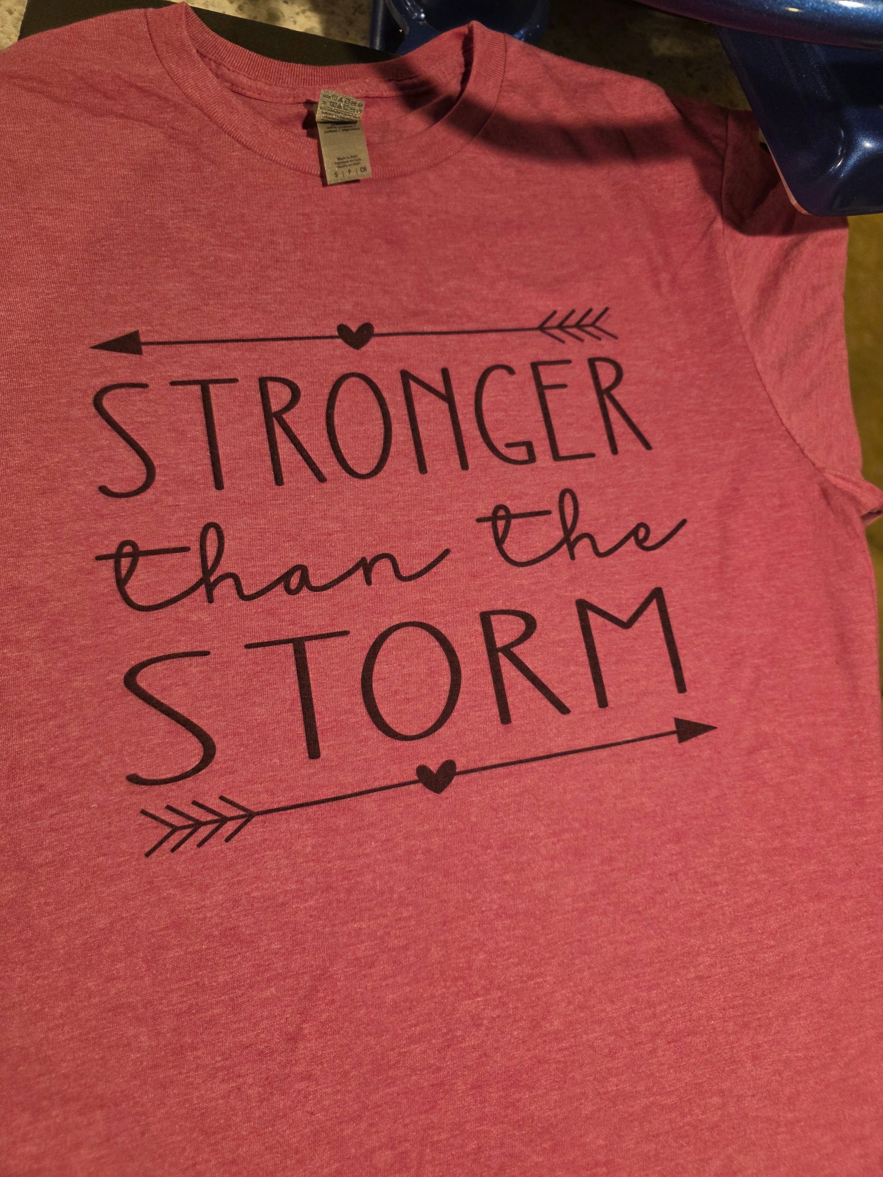 $10 Shirt Sale- stronger than the storm