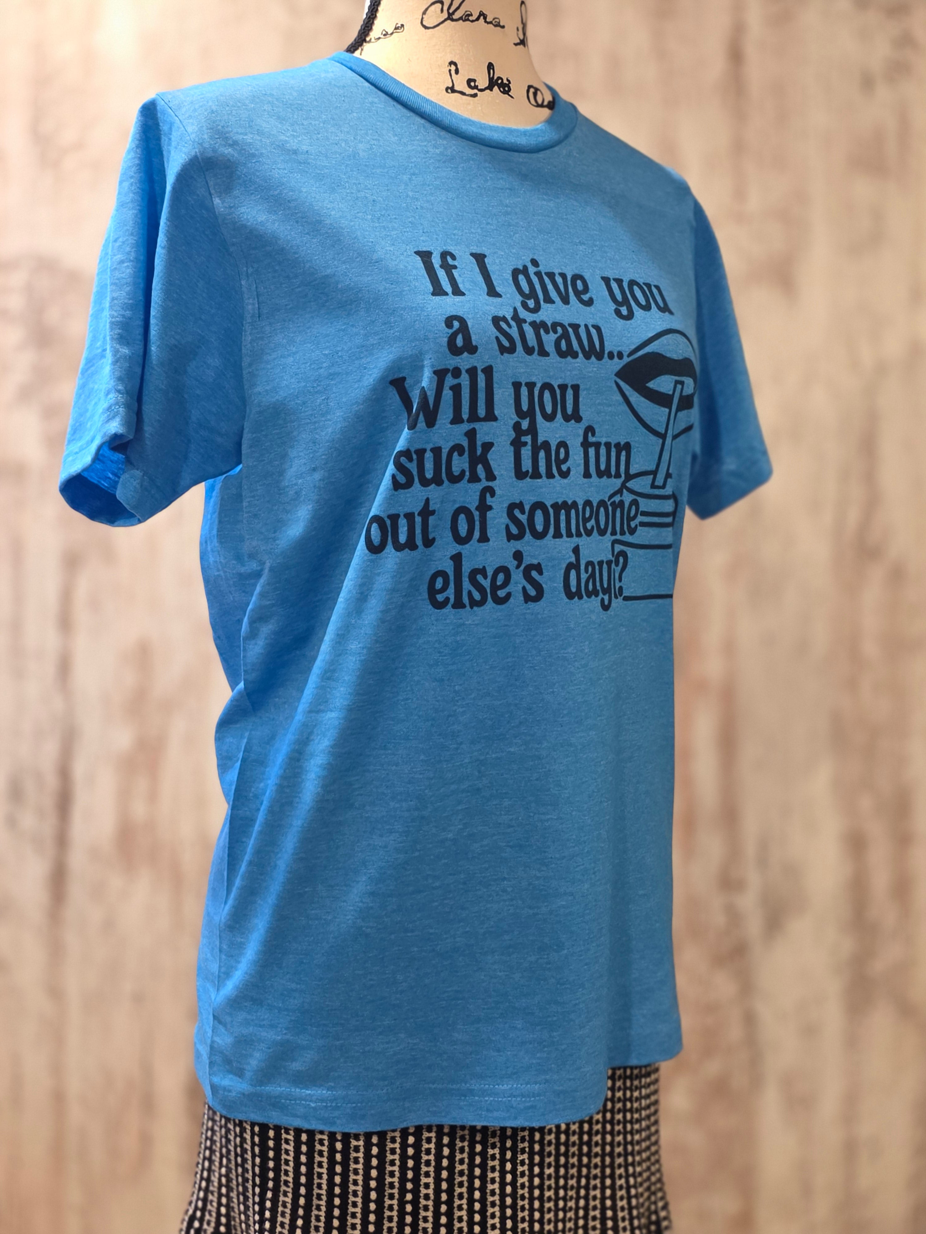 If I give you a straw